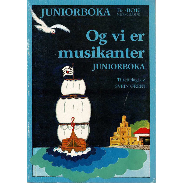 Juniorboka Og vi er Musikanter Bb bok Messingblåsere
