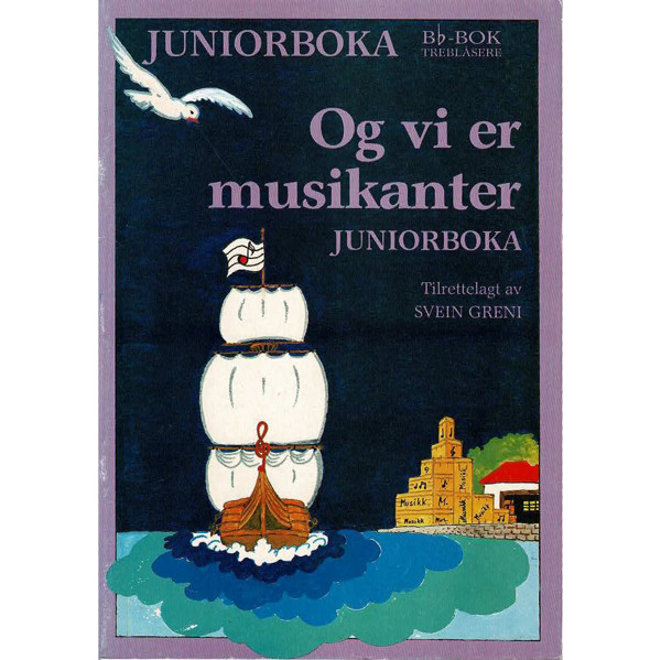 Juniorboka Og vi er Musikanter Bb bok Treblåsere