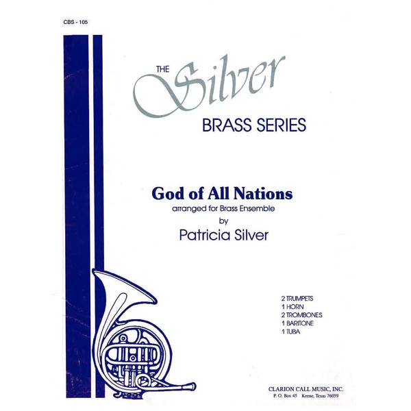 God of All Nations - The Silver Brass Series