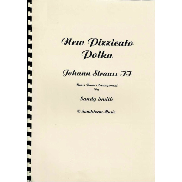 New Pizzicato Polka, Johann Strauss JJ, arr Sandy Smith - Brass Band