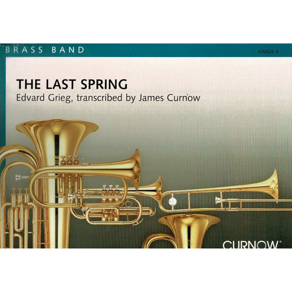 Last Spring, Edvard Grieg arr. James Curnow. Brass Band
