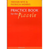 Trevor Wye/Patricia Morris - Practice book for the Piccolo Flute