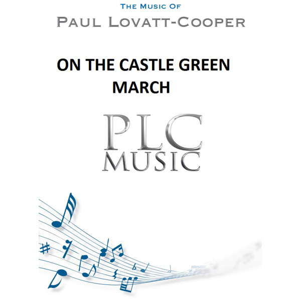 On the Castle Green (March), Brass Band. Paul Lovatt-Cooper