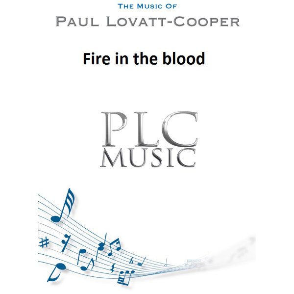 Fire in the Blood, Paul Lovatt-Cooper. Brass Band