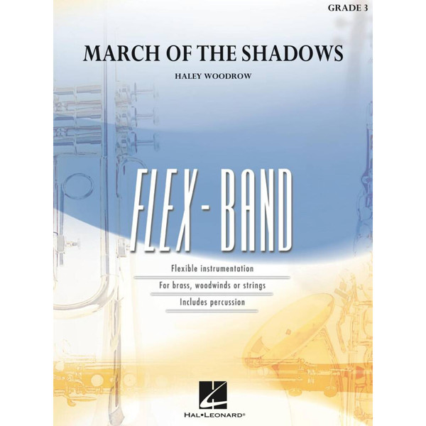 March of the Shadows, Haley Woodrow. Flex-Band