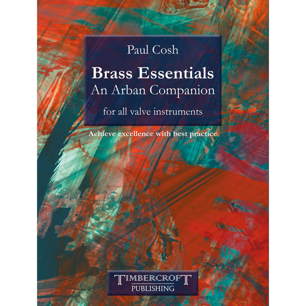 Brass Essentials - An Arban Companion, Paul Cosh