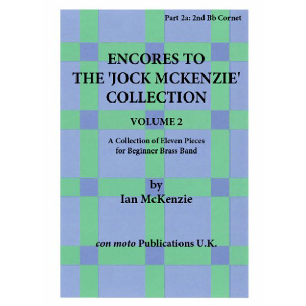 Encores to Jock McKenzie Collection 2 Voice 2A. 2nd Cornet Bb