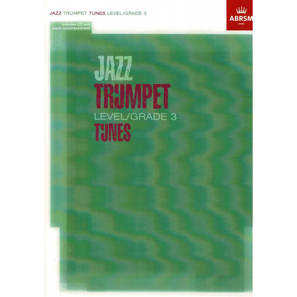 Jazz Trumpet Tunes Level 3. Score-Part-CD