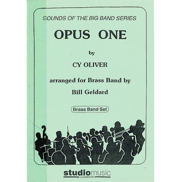 Opus One (Oliver/Geldard) - Brass Band