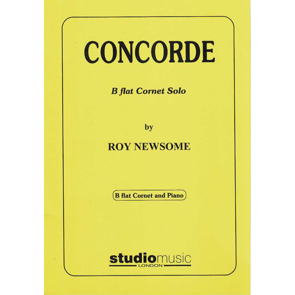 Concorde, Roy Newsome. Cornet Bb and Piano