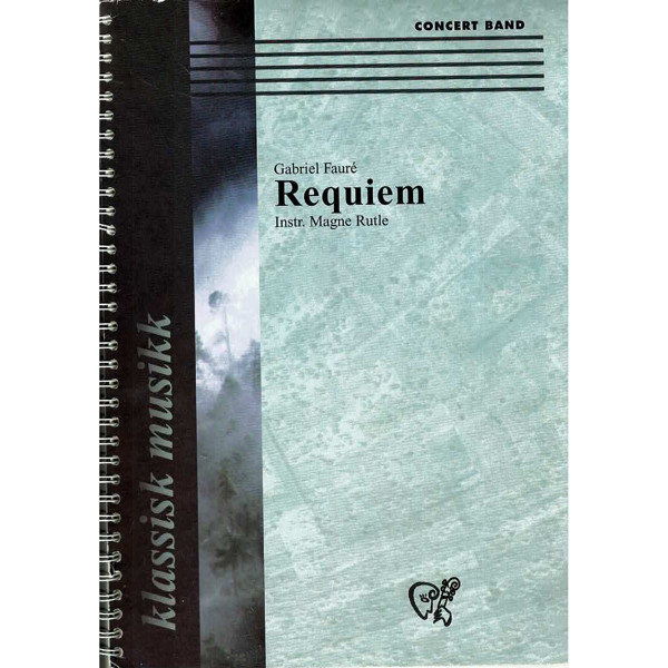Requiem Op.48, Gabriel Faure arr. Magne Rutle. Partitur Concert Band
