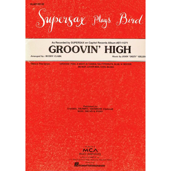 Groovin' High, Dizzy Gillespie arr Buddy Clark. Jazz Ensemble