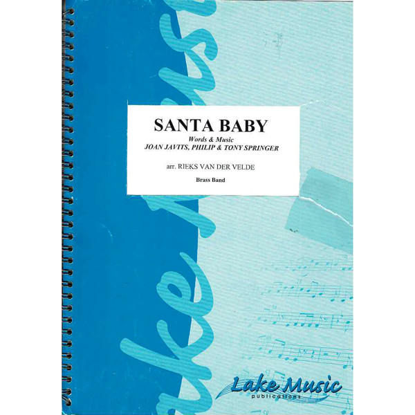 Santa Baby, Philip Springer/Joan Javits/Tony Springer arr. Rieks vd Velde. Brass Band