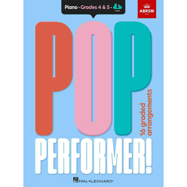 Pop Performer! ABRSM Grade 4 & 5. Piano