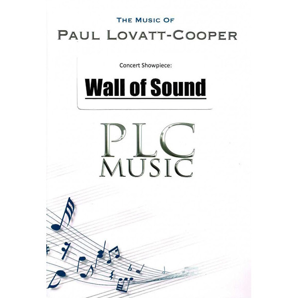 Wall of Sound, BB Set+Score. Paul Lovatt-Cooper