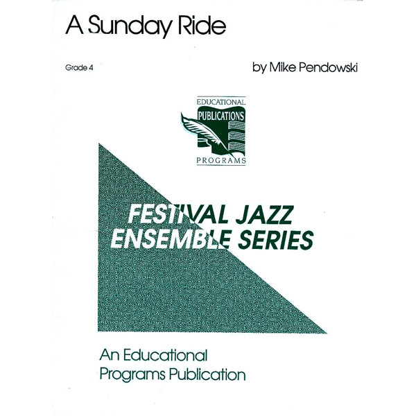 A Sunday Ride, Mike Pendowski. Jazz Ensemble