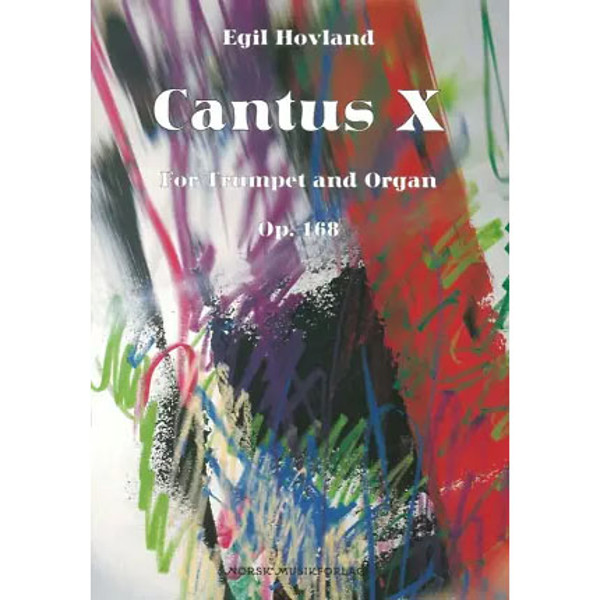 Cantus X, Op. 168, Egil Hovland. Trompet og Orgel