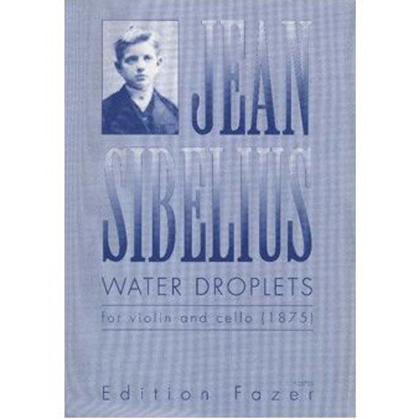 Water Droplets, Jean Sibelius. Violin and Cello