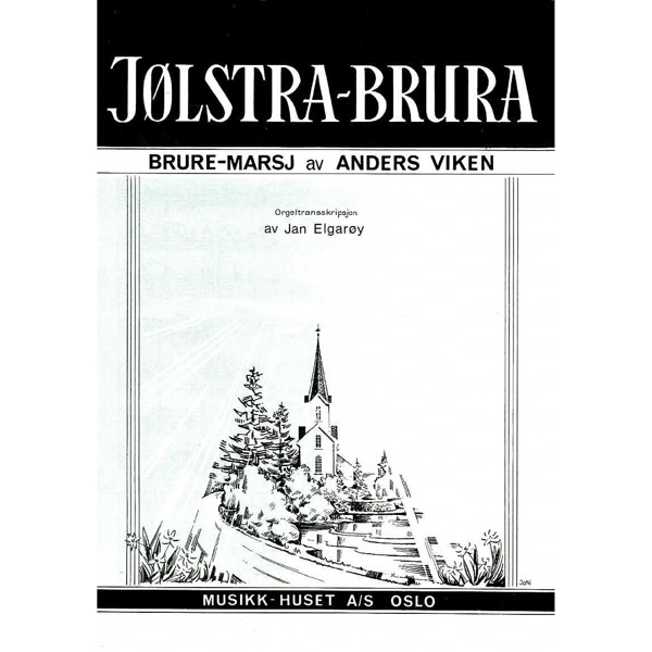 Jølstra-Brura, Arders Viken arr. Jan Elgarøy. Orgel