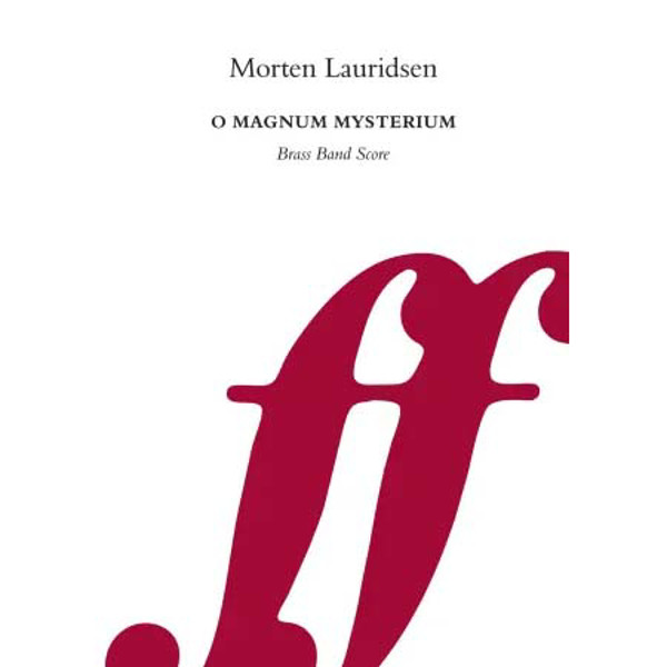 O magnum mysterium, Morten Lauridsen arr Littlemore Brass Band Score