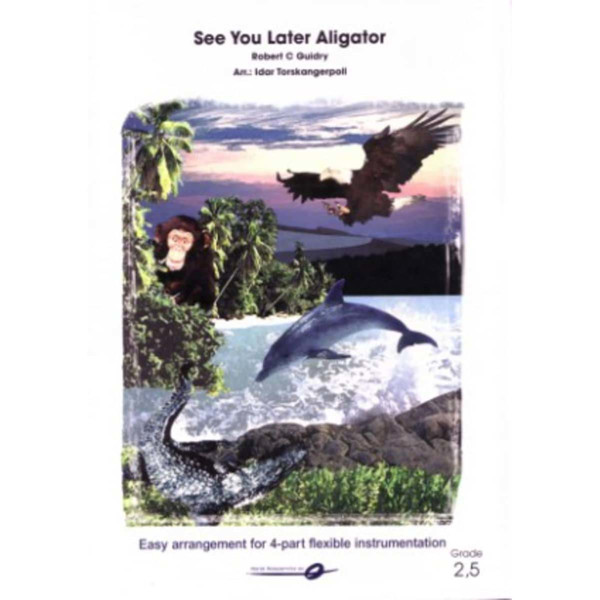 See You Later Aligator FLEX 4 Grade 2.5 Guidry /arr. Idar Torskangerpoll