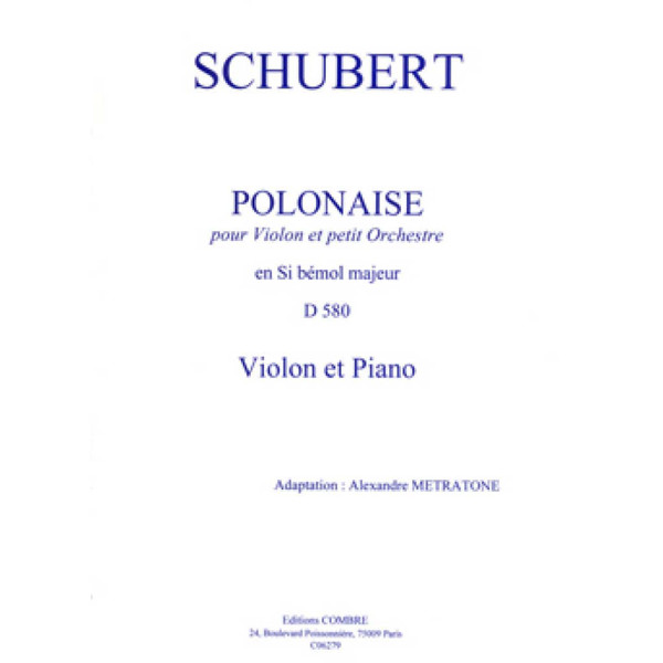 Polonaise in B major (D580), Franz Schubert edit Alexandre Metratone. Violin and Piano