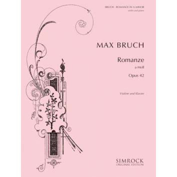 Romance in A minor Op. 42, Max Bruch, Violin and Piano