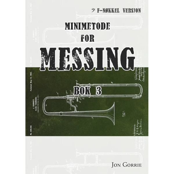 Minimetode for Messing F-nøkkel Bok 3, Jon Gorrie