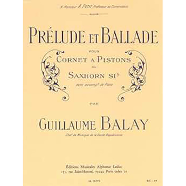 Prelude et Ballade Pour Cornet ou Trompette - Guillaume Balay