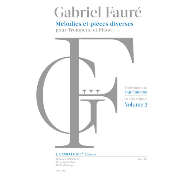 Faure Melodies et Pieces diverses Vol 2 Pour Trompette et Piano