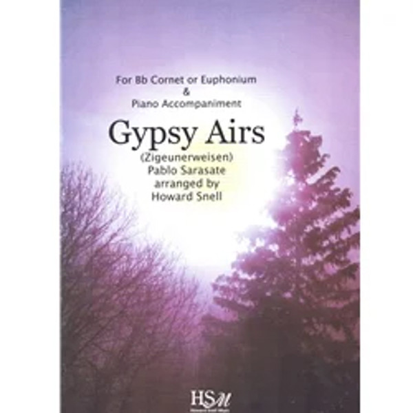 Gypsy Airs (Zigeunerweisen) for Bb Cornet or Euphonium and Piano Accompaniment. By Sarasate arr. Snell