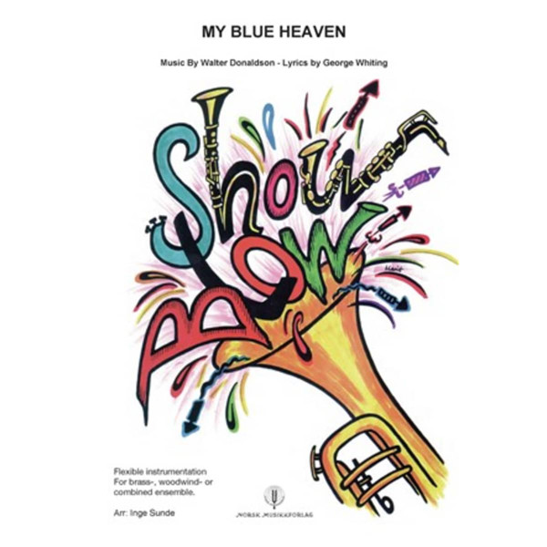 My Blue Heaven, Walter Donaldson, arr Inge Sunde, Showblow Flex 5
