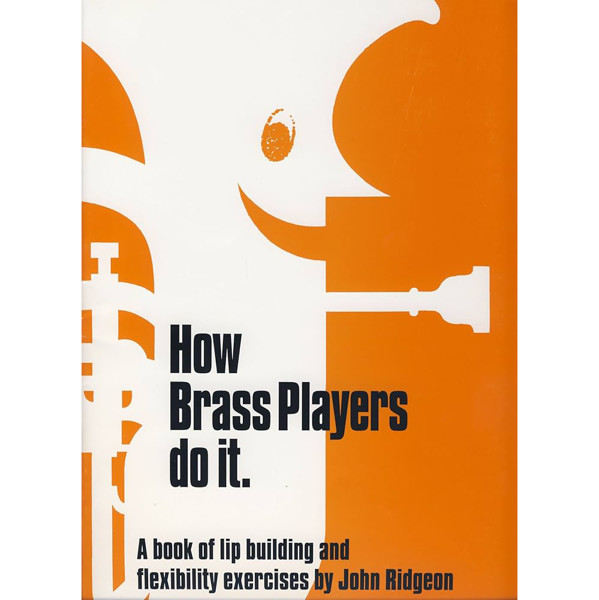 How Brass Players Do It, John Ridgeon