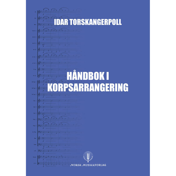 Håndbok i Korpsarrangering, Idar Torskangerpoll