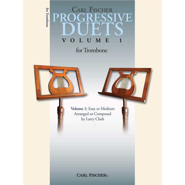 Carl Fisher: Progressive Duets for Trombone in Bb, vol. 1.