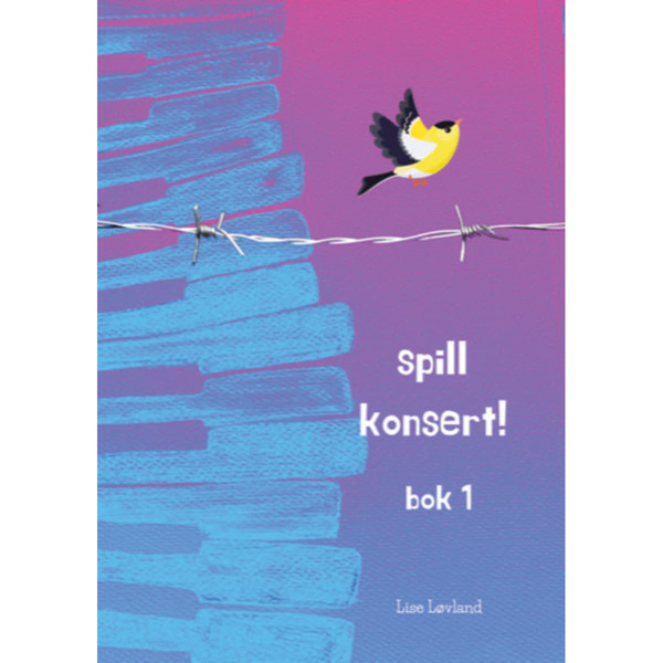 Spill Konsert Bok 1, Lise Løvland. Piano