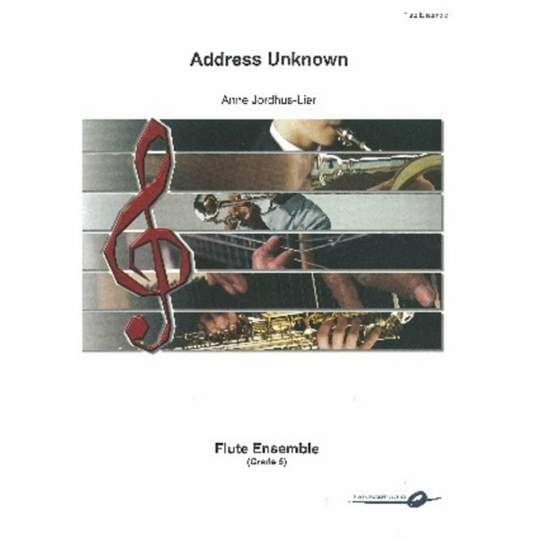 Address Unknown Fløyteensemble-Grade 5 Anne Jordhus-Lier