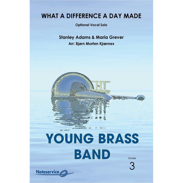 What a Difference a Day Made, Adams & Grever arr, Bjørn Morten Kjærnes. Brass Band Opt Vocal Solo