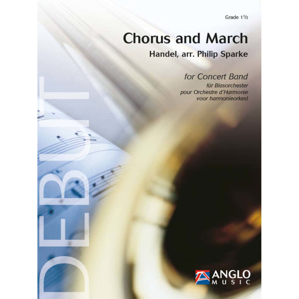 Chorus and March - See, the Conquering Hero Comes! Georg F. Händel arr. Philip Sparke. Concert Band