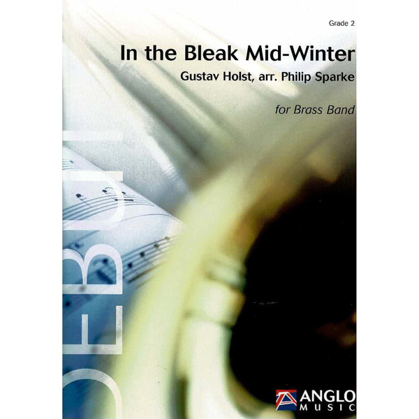 In the Bleak Mid-Winter, Gustav Holst arr. Philip Sparke. Brass Band