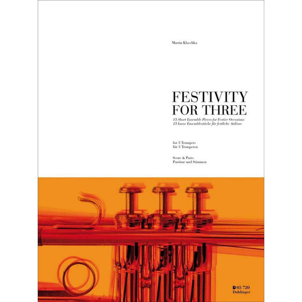 Festivity for Three. 3 Trumpets, Martin Klaschka