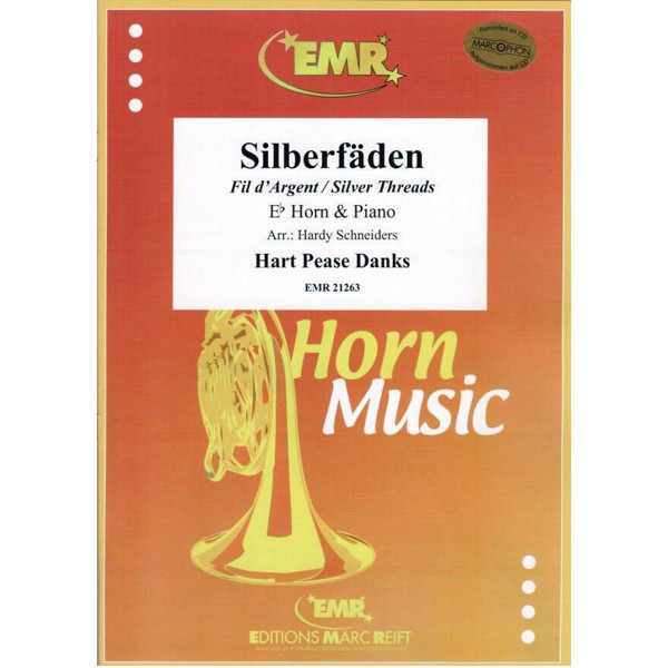 Silberfäden - Silver Threads among the Gold, H.P. Danks arr. Hardy Schneiders. Eb Horn and Piano