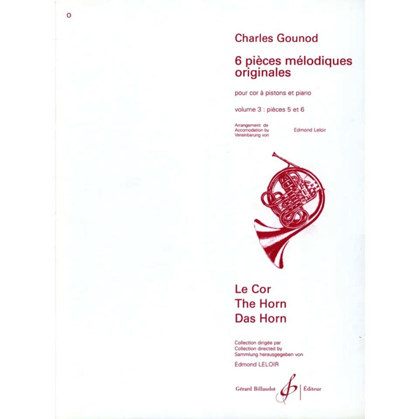 6 Pieces Melodiques Originales Vol 3, Charles Gounod. Horn and Piano