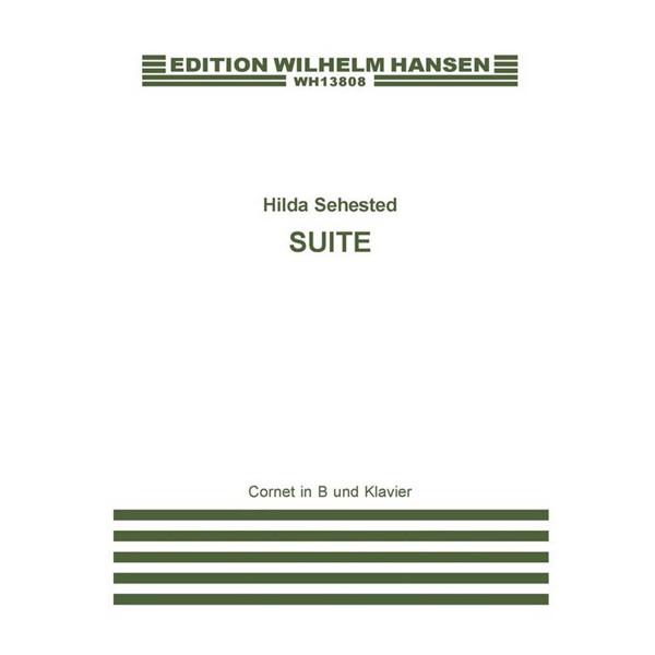 Suite Kornett In B Und Piano, H. Sehested - Trompet/Piano