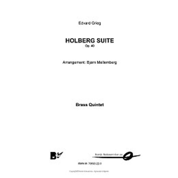 Holberg Suite Brass Quintet - Edvard Grieg Op. 40 Arr. Bjørn Mellemberg