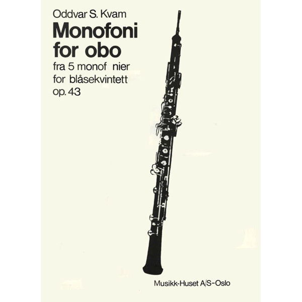 Monofoni For Obo, Op. 43, Oddvar S. Kvam 