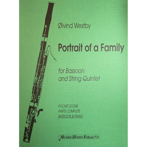 Portrait Of A Family, Øivind Westby - Fagott og Orkester. Partitur