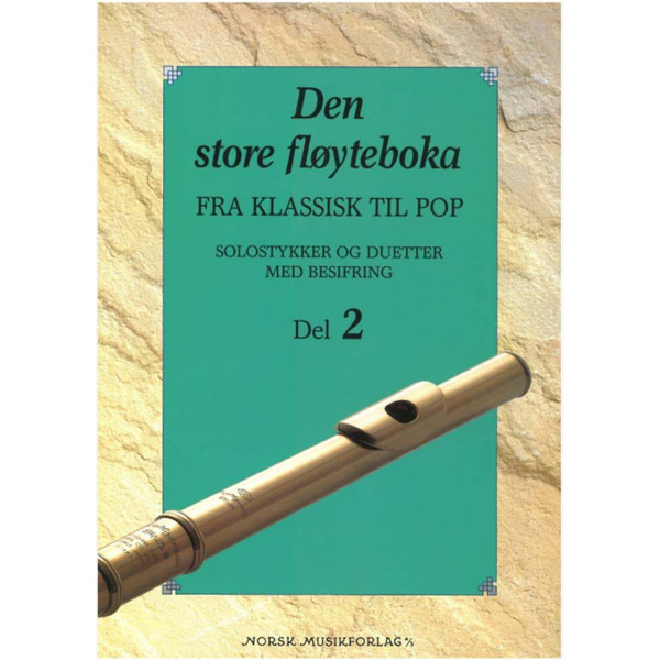 Den Store Fløyteboka 2, Svein Greni/Stein Skøyeneie. Fløyte Solo/Duetter