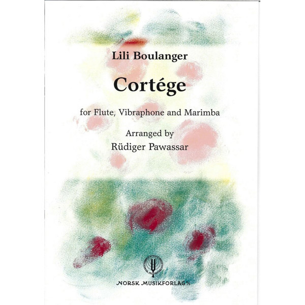 Cortege, Lili Boulanger arr. Rudiger Pawassar. For Flute, Vibraphone and Marimba