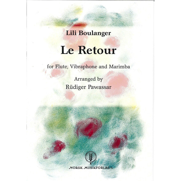 Le Retour Part, Lili Boulanger/Rudiger Pawassar. Flute, Vibraphone and Marimba